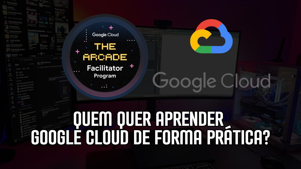 Quem quer aprender Google Cloud de forma prática?