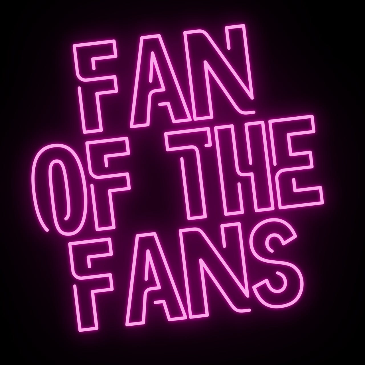 Fan of the Fans