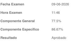 Chilean license exam result, June 9 2026 — general 77.5%, specific 86.67%, marked Aprobado. Chilean license exam result, June 9 2026 — general 77.5%, specific 86.67%, marked Aprobado.