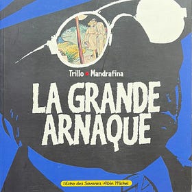 La Grande arnaque de Carlos Trillo et Domingo Mandrafina