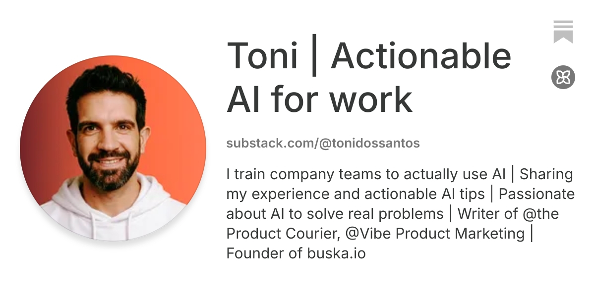 Toni | Actionable AI for work | Substack