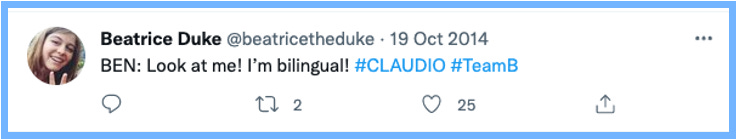 BEN: Look at me! I'm bilingual! #CLAUDIO #TeamB