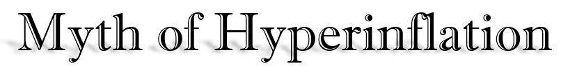 Hyperinflation Myth