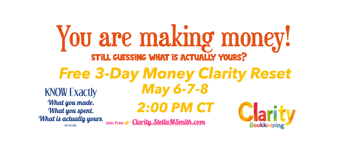 Clarity Bookkeeping graphic for a free 3-Day Money Clarity Reset, May 6–8, showing a simple invitation to understand what money is actually yours.