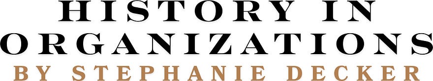 History in Organizations
