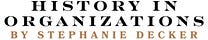 History in Organizations