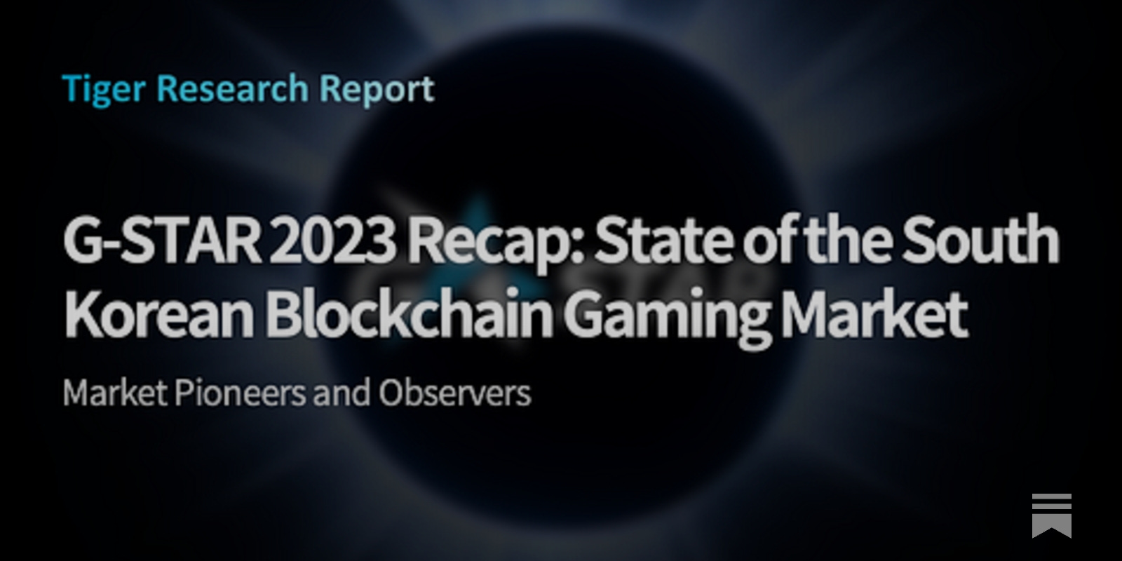Special Report] 2023 G-STAR Recap: State of the South Korean blockchain  gaming market