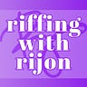 Rijon's Riffs