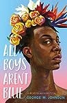 All Boys Aren't Blue All Boys Aren't Blue