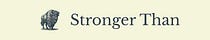 Stronger Than