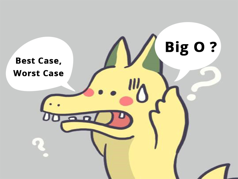 Bị gấu bỏ vì không biết Big O là gì Bị gấu bỏ vì không biết Big O là gì