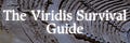 The Viridis Survival Guide