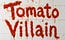 TomatoVillain