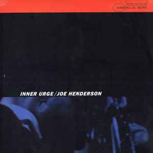 Joe Henderson Inner Urge LP US盤 Joe Henderson - Inner Urge (Blue Note Classic Vinyl Series