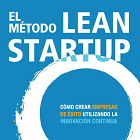 #Libro El Método Lean Startup: Innovación Continua (Eric Ries) - Compartir 10 ideas