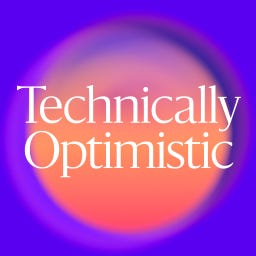 Technically Optimistic