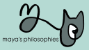 maya's philosophies