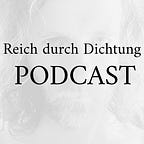 Reich durch Dichtung