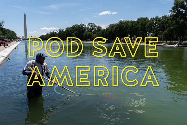 Pod Save America | Crooked Media | Substack