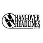 HANGOVER HEADLINES's avatar