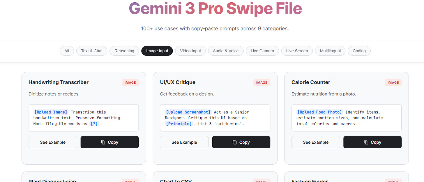 Gemini 3 Pro Swipe File 100+ use cases with copy‑paste prompts across 9 categories.  Cultural Translator multi Translate meaning.  Translate this [Language A] email to [Language B]. Ensure the tone is [Tone]. Explain any idioms used. See Example Copy Example: Translate this Japanese email to English. Ensure the tone is Professional. Explain any idioms used.  Language Roleplay multi Practice conversation.  Roleplay: You are a [Role] in [City]. I am a [My Role]. Speak only [Language]. Start by [Action]. See Example Copy Example: Roleplay: You are a waiter in Paris. I am a customer. Speak only French. Start by asking for my order.  Slang Buster multi Understand local slang.  What does the phrase [Slang] mean in [Region]? Give me an example of how to use it correctly.
