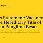 Press Statement: Vacancy of the Hereditary Title of Tunku Panglima Besar