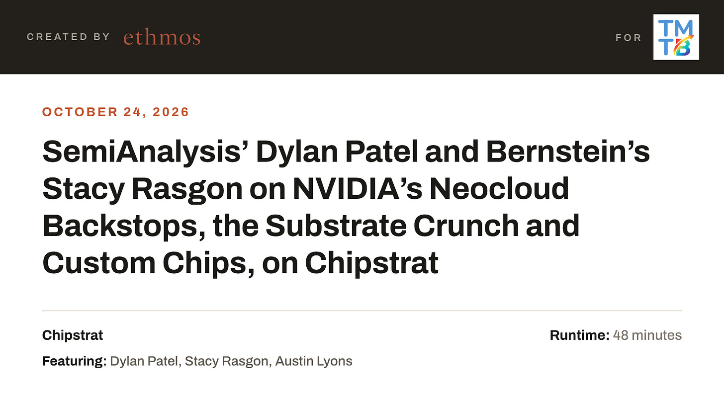 SemiAnalysis’ Dylan Patel and Bernstein’s Stacy Rasgon on NVIDIA’s Neocloud Backstops, the Substrate Crunch and Custom Chips, on Chipstrat SemiAnalysis’ Dylan Patel and Bernstein’s Stacy Rasgon on NVIDIA’s Neocloud Backstops, the Substrate Crunch and Custom Chips, on Chipstrat