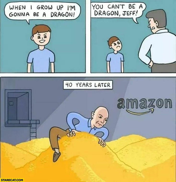 Jeff Bezos when I grow up I'm gonna be a dragon, you can't be a dragon ...