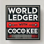 World Ledger with Coco Kee
