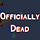 Officially Dead Newsletter