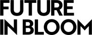 Future in Bloom