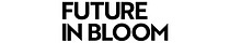 Future in Bloom