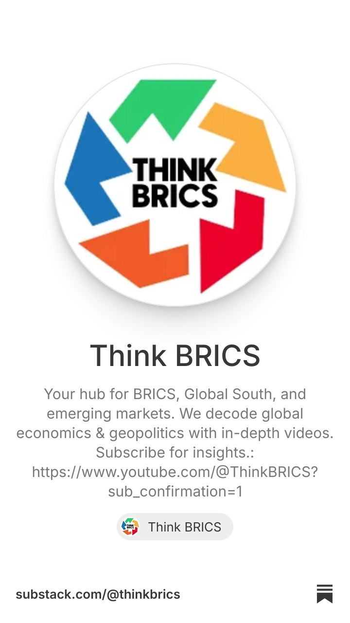 Think BRICS | Substack