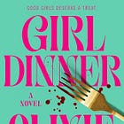 The Tiktokification and Political Preformativeness of Literature: A Review of Girl Dinner by Olivie Blake