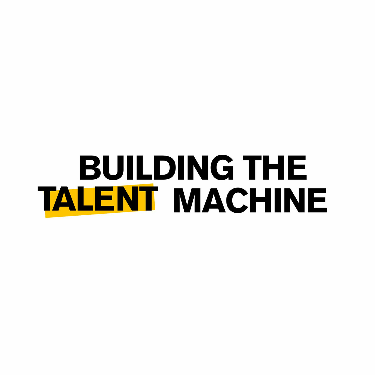 Building The Talent Machine logo