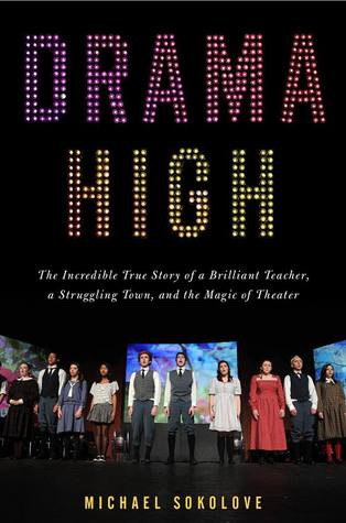 Drama High by Michael Sokolove