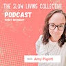 The Slow Living Collective