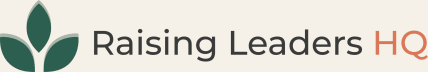 Raising Leaders HQ