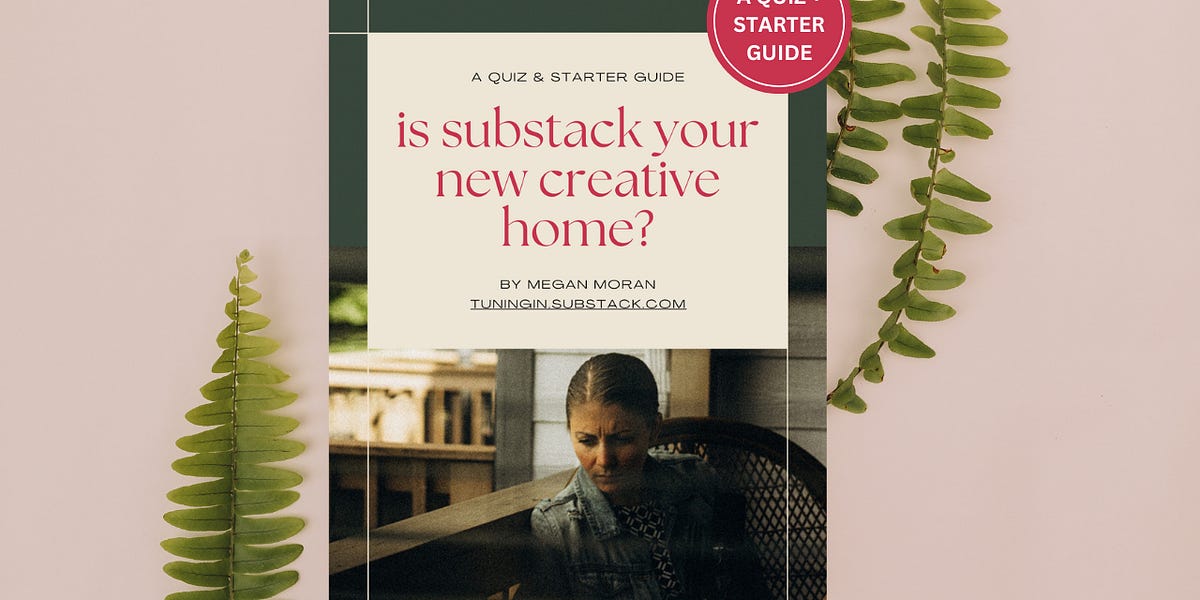 Is Substack the right platform for you? - by Megan Moran