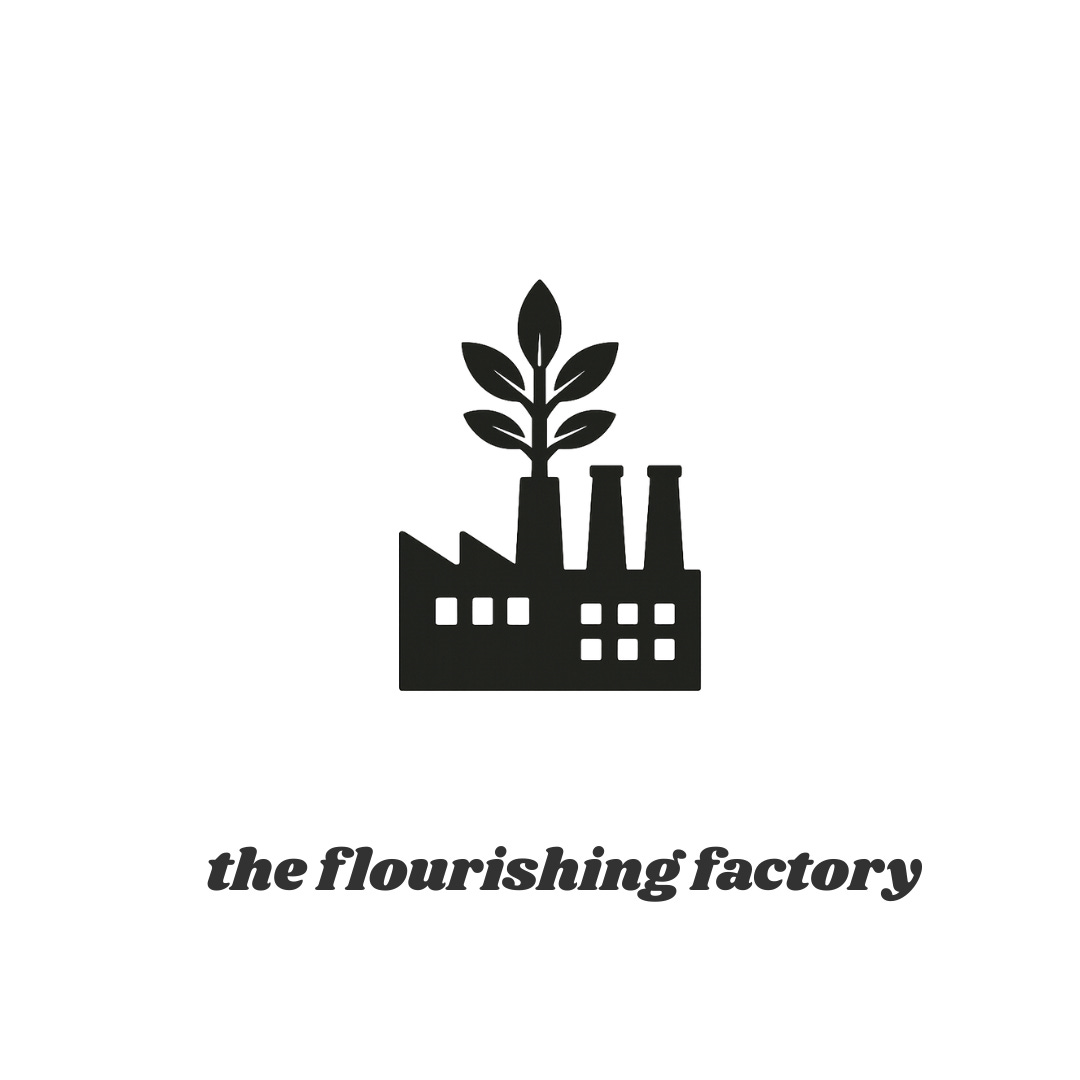 the flourishing factory 