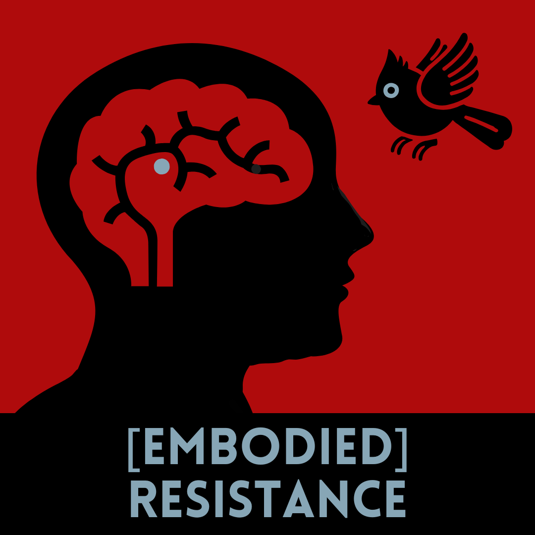 Embodied Resistance