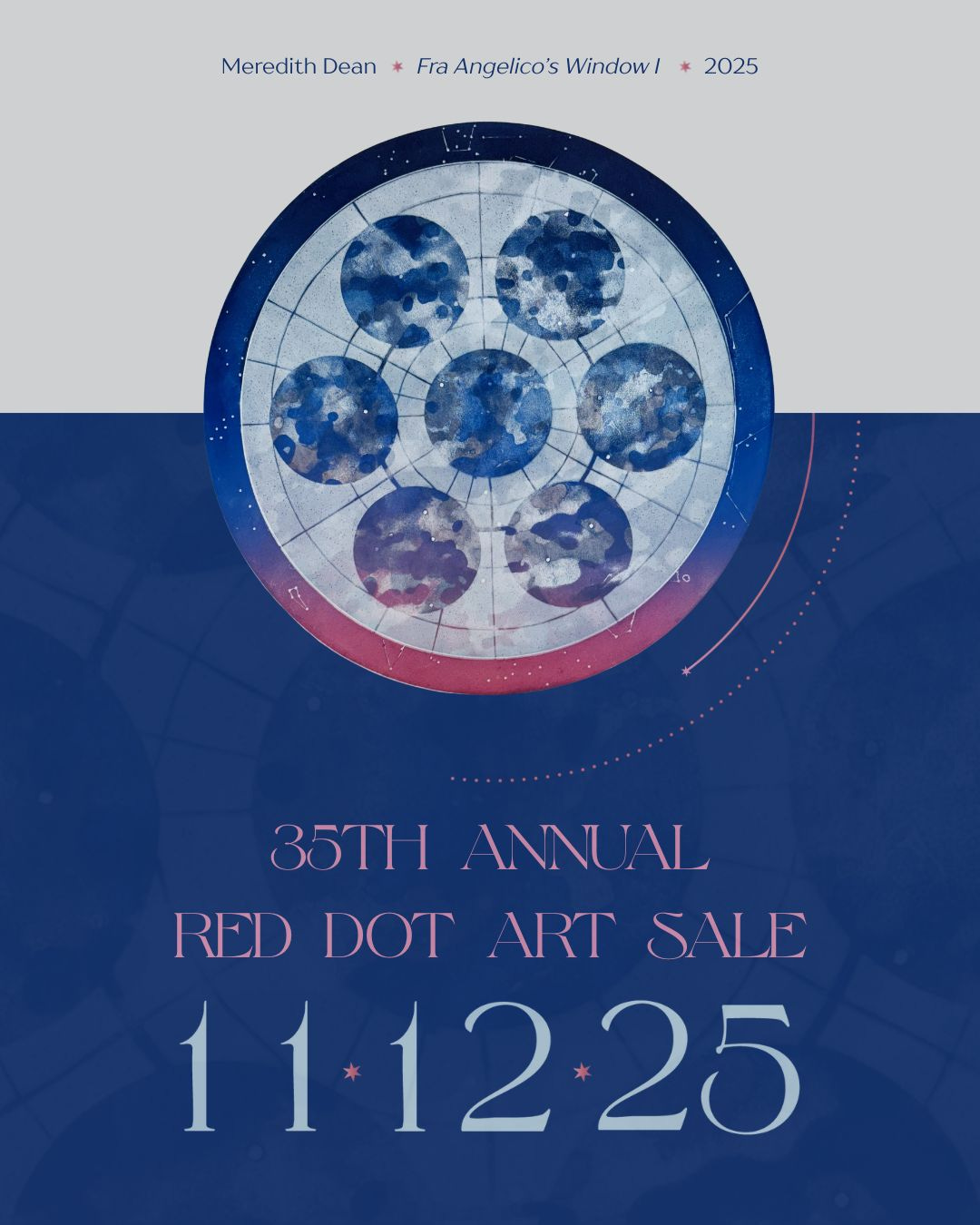 Promotional graphic for Red Dot Exhibition featuring artwork by Meredith Dean called Fra Angelico's Window. The artwork is primarily gray, blue, and pink.