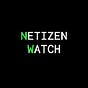 Netizen Watch