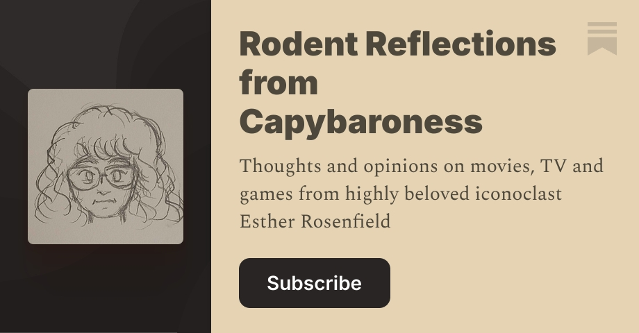 Rodent Reflections from Capybaroness | Esther Rosenfield | Substack