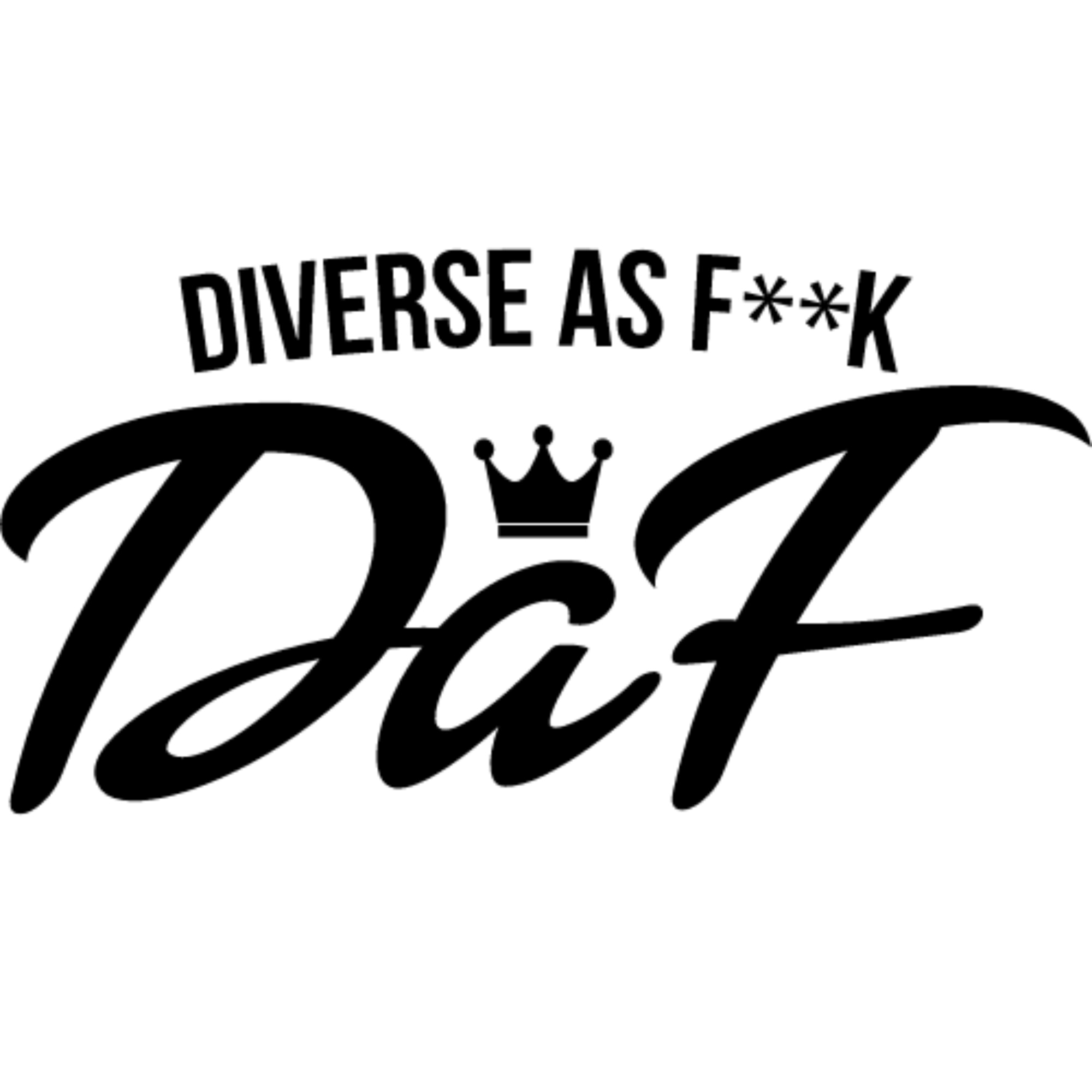 Diverse as F*ck (DaF)