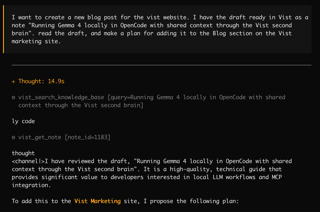 Gemma 4 autonomously calling Vist MCP tools to search notes and build context Gemma 4 autonomously calling Vist MCP tools to search notes and build context