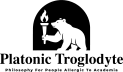 Platonic Troglodyte
