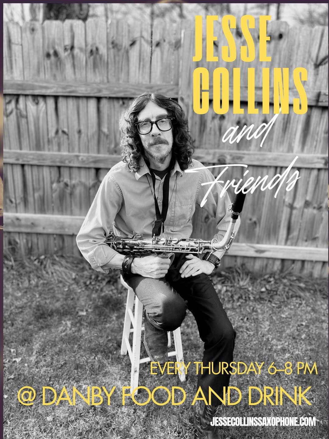 May be an image of musical instrument and text that says 'JESSE COLLINS aπop friends EVERY THURSDAY 6-8PM @ DAI DANBY BY FOOD AND DRINK JESSECOLIMSSAHOPHONE.COM'