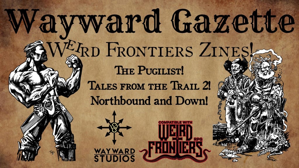 Project image for Wayward Gazette 2026: Ride Hard! Die Weird!