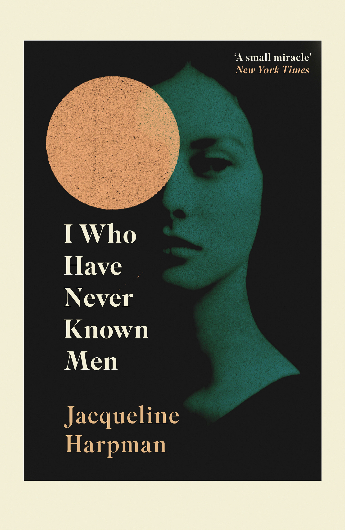 Book cover image for I Who Have Never Known Men by Jacqueline Harpman